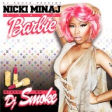 DJ Smoke presents Crazy Barbie Lyrics Nicki Minaj & DJ Smoke