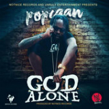 God Alone (Single) Lyrics Popcaan