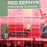 From Chaos To Chrome Lyrics Red Zephyr