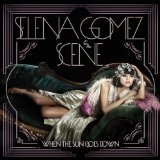 Bang Bang Bang (Single) Lyrics Selena Gomez & The Scene