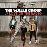 Love On the Radio Lyrics The Walls Group