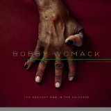 The Bravest Man in the Universe Lyrics Bobby Womack