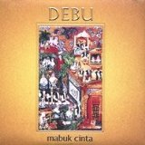 Mabuk Cinta (Drunk with Love) Lyrics Debu