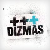 Dizmas Lyrics Dizmas