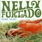 Whoa Nelly! Lyrics Furtado Nelly