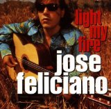 Light My Fire Lyrics Jose Feliciano
