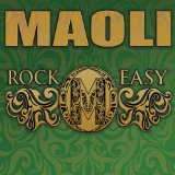 Rock Easy Lyrics Maoli
