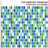 Data Learn the Language Lyrics Mercury Program