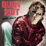 Metal Health Lyrics Quiet Riot
