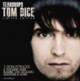 Teardrops Lyrics Tom Dice