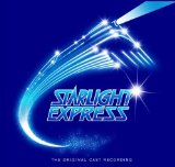 Starlight Express (Original London Cast) Lyrics Andrew Lloyd Webber