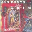 Grim Lyrics Ass Ponys