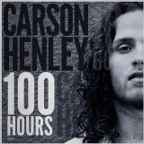 100 Hours Lyrics Carson Henley