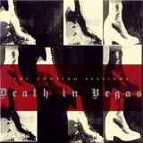 The Contino Sessions Lyrics Death In Vegas