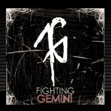 Fighting Gemini Lyrics Fighting Gemini