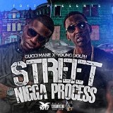 Street Nigga Progress Lyrics Gucci Mane