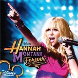 Hannah Montana Forever Lyrics Hannah Montana