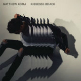 Kisses Back (Single) Lyrics Matthew Koma
