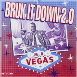 Bruk It Down 2.0 Lyrics Mr Vegas