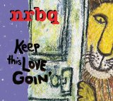 Keep This Love Goin' Lyrics NRBQ