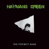 Haymans Green Lyrics Pete Best Band