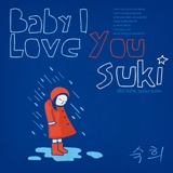 Baby I Love You Lyrics Suki Feat. 79