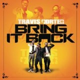 Bring It Back (Single) Lyrics Travis Porter