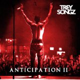 Anticipation Mixtape Lyrics Trey Songz