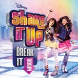 Shake It Up: Break It Down Lyrics Various Artists