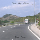 Blue Sky Ahead Lyrics Wes Long