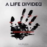 Human Lyrics A Life Divided