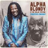Positive Energy Lyrics Alpha Blondy