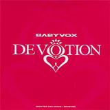 Devotion Lyrics Baby V.O.X.