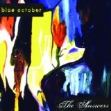 The Answers Lyrics Blue October