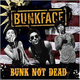 Bunk Not Dead Lyrics Bunkface
