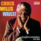 Chuck Willis Wails Lyrics Chuck Willis