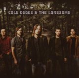Miscellaneous Lyrics Cole Deggs And The Lonesome
