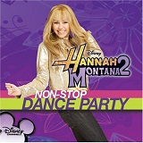 Non-Stop Dance Party Remix Lyrics Hannah Montana