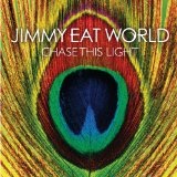 Chase The Light Lyrics Jimmy Eat World