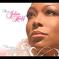 Meet.... Julia Huff (feat. Jerry Peters, John Little John Roberts, Doc Powell & Harvey   Mason) Lyrics Julia Huff