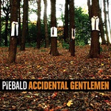 Accidental Gentlemen Lyrics PIEBALD