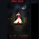 After Dark Lyrics Share A Cherry