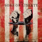 Brush-Fires Of The Mind Lyrics Sons Of Liberty
