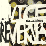 Vice Re-Verses (Remix EP) Lyrics Switchfoot