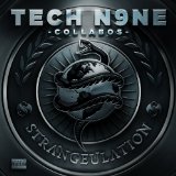 STRANGEULATION Lyrics Tech N9ne Collabos