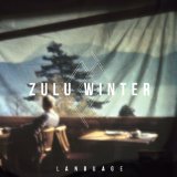 Language Lyrics Zulu Winter