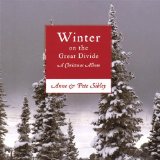 Winter On the Great Divide: A Christmas Album Lyrics Anne & Pete Sibley
