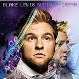 Audio Day Dream Lyrics Blake Lewis