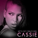 Let's Get Crazy (Single) Lyrics Cassie