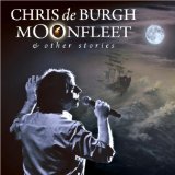 Moonfleet & Other Stories Lyrics Chris De Burgh